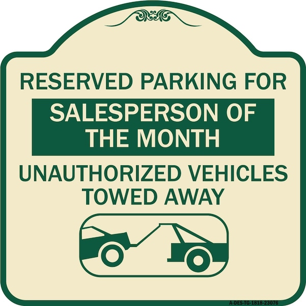 Signmission Reserved Parking for Salesperson of the Month Unauthorized Vehicles Towed Away, A-DES-TG-1818-23076 A-DES-TG-1818-23076 - main